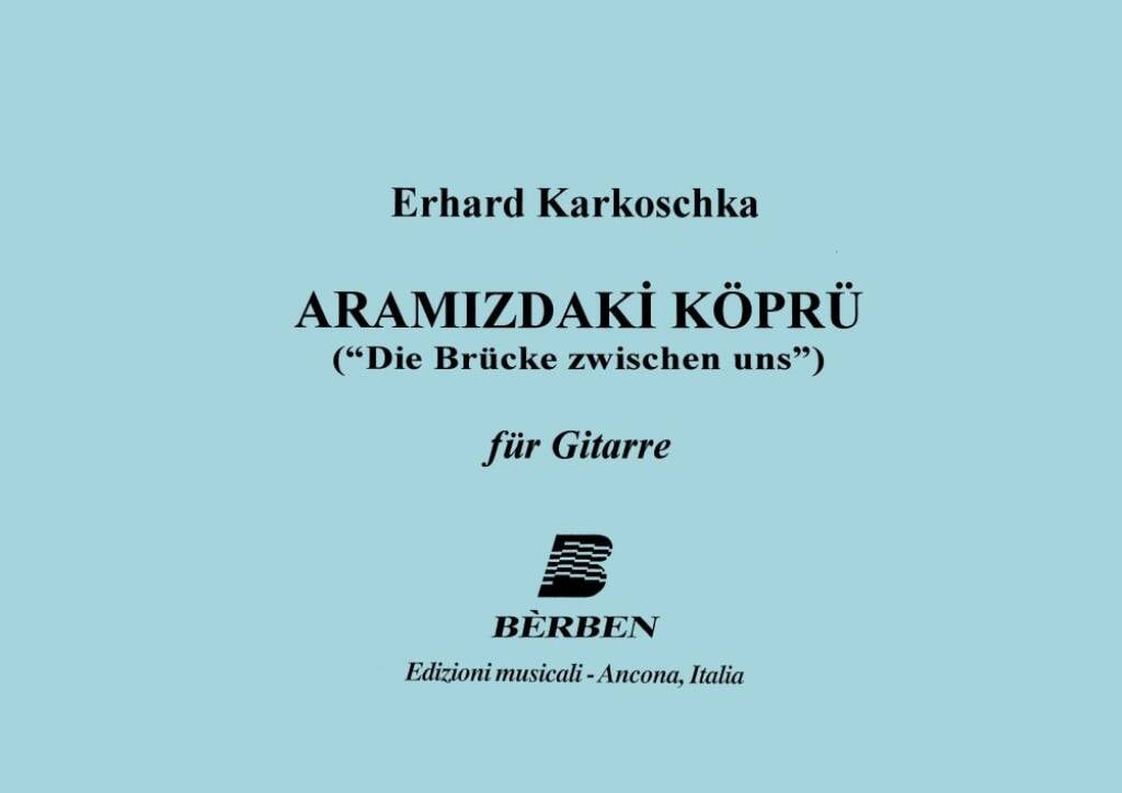 Aramizdaki Koeprue 'Die Bruecke Zwischen Uns'